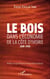 Le bois dans l'économie de la Côte d'Ivoire - 1880-1960