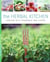 The Herbal Kitchen - Cooking with Fragrance and Flavor