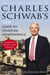 Charles Schwab's New Guide to Financial Independence Completely Revised and Updated - Practical Solutions for Busy People