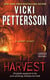 The Harvest - A Novella (Originally appeared in the print anthology HOLIDAYS ARE HELL)
