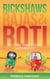 Rickshaws, Rajas and Roti: An India Travel Guide and Memoir