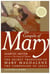 The Gospels of Mary - The Secret Tradition of Mary Magdalene, the Companion of Jesus