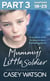 Mummy’s Little Soldier: Part 3 of 3 - A troubled child. An absent mum. A shocking secret.