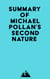 Summary of Michael Pollan's Second Nature