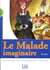 Le malade imaginaire - Niveau 2 - Lecture Mise en scène - Ebook