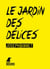 Le jardin des délices