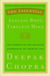 The Essential Ageless Body, Timeless Mind - The Essence of the Quantum Alternative to Growing Old