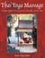 Thai Yoga Massage - A Dynamic Therapy for Physical Well-Being and Spiritual Energy