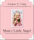 Mom's Little Angel - Stories of the Special Bond Between Mothers and Daughters