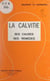 La calvitie - Ses causes, ses remèdes