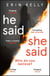 He Said/She Said - the must-read bestselling suspense novel of the year