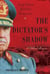 The Dictator's Shadow - Life Under Augusto Pinochet
