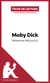 Moby Dick d'Herman Melville (Fiche de lecture) - Analyse complète et résumé détaillé de l'oeuvre