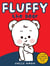 Fluffy the Bear - Fluffy the Bear, #3