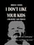 I Don't Like Your Kids