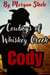 Cowboys of Whiskey Creek  "Cody" - Whiskey Creek Cowboys, #2