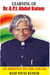 Learning Of Dr. APJ Abdul Kalam: An Impetus To The Youth