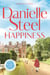 Happiness - An uplifting family saga about second chances from billion copy bestselling author Danielle Steel