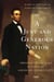 A Just and Generous Nation - Abraham Lincoln and the Fight for American Opportunity