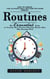 Routines: How to Create the Ultimate Daily Routine for More Energy (The Essential Guide to Creating Your Personal Morning Routine That Will Actually Work)
