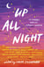 Up All Night - 13 Stories between Sunset and Sunrise