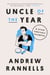 Uncle of the Year - & Other Debatable Triumphs