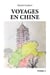 Voyages en Chine - Tome 2