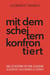 Mit dem Scheitern konfrontiert