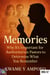 Memories : Why it is Important  for Authoritarian Pastors to Determine  What you Remember - December 8 Spiritual Liberation Series, #57