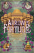 Arrow of Fortune - Raiders of the Arcana, #3
