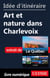 Idée d'itinéraire - Art et nature dans Charlevoix
