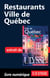 Restaurants - Ville de Québec