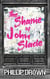 The Shame of John Slade