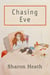 Chasing Eve
