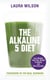 The Alkaline 5 Diet - Lose Weight, Heal Your Health Problems and Feel Amazing!
