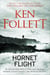 Hornet Flight - A Pulse-Pounding Second World War Thriller From The Master Storyteller