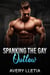 Spanking The Gay Outlaw