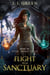 Flight From Sanctuary - Star Mage Saga, #6
