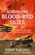 Across The Blood-Red Skies