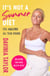 It's Not a Summer Diet - Feel amazing all year round