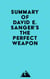 Summary of David E. Sanger's The Perfect Weapon