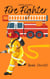 I Want to be a Fire Fighter