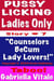 Pussy  Licking Ladies Only  Story # 7 "Counselors  BeCum  Lady Lovers!"