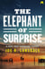 The Elephant of Surprise