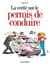 La vérité sur le permis de conduire