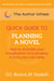 The Author Wheel Quick Guide to Planning a Novel: How to Activate Your Imagination and Develop a Story You can Write - The Author Wheel Quick Guides