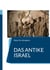Das Antike Israel - Aufstieg und Fall