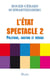 L'état spectacke 2 - Politique, castings et médias - politique, casting et média