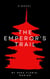 The Emperor's Trail