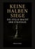 Keine halben Siege - Die stille Macht der Strategie